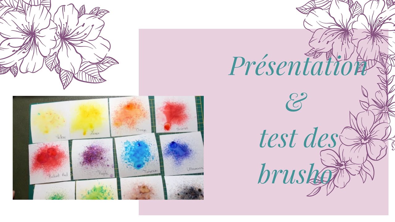 Présentation et test des brusho