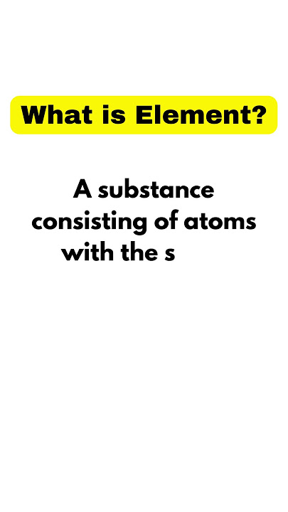 What is element?#short #definition