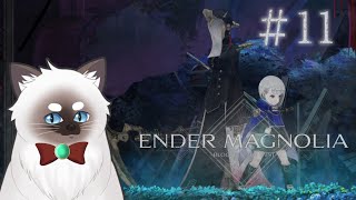 【ENDER MAGNOLIA #11】滅びゆく「煙の国」の物語【Vtuber】