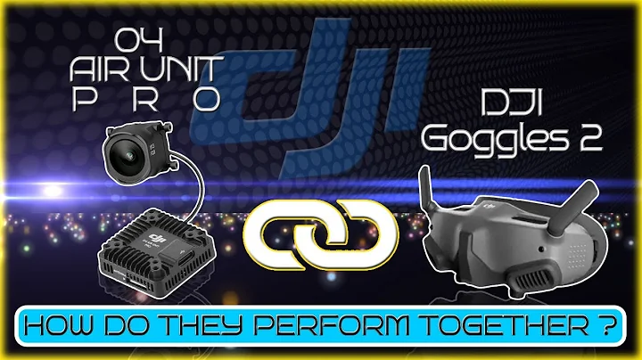 DO DJI O4 Air Unit and Goggles 2 Make a PERFECT Combo?