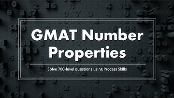 GMAT Number Properties - 700 level questions