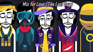 Mix For Love (The Last Day)