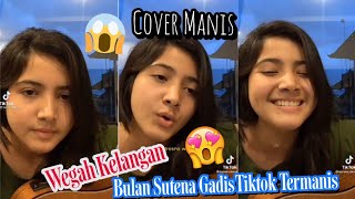 WEGAH KELANGAN - VERSI BULAN SUTENA TIKTOK // COVER MANIS