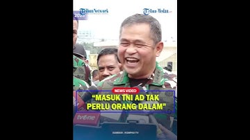 TEGAS❗ KSAD Maruli Daftar TNI Tak Perlu Biaya dan Orang Dalam