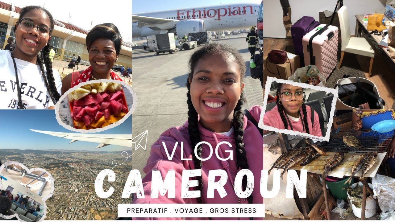 TRAVEL VLOG CAMEROUN YAOUNDE APRES 4 ANS 🙈  | preparatif, voyage, stress: j'ai falli rater mon vol
