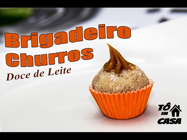 BRIGADEIRO DE CHURROS COMO FAZER TOEMCASA