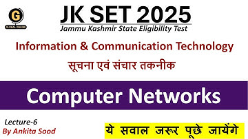 Computer Networks MCQs | Information & Communication Technology | JKSET Paper 1 2025 Preparation