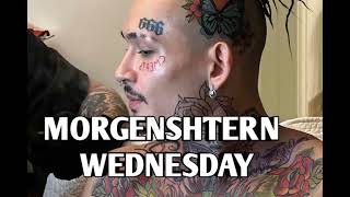 MORGENSHTERN - WEDNESDAY (AUDIO, 2023)