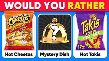 Would You Rather? Snacks & Junk Food & MYSTERY Dish Edition | Daily Quiz