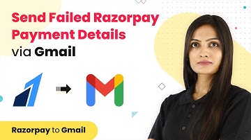 Razorpay to Gmail - Send Failed Razorpay Payment Details via Gmail