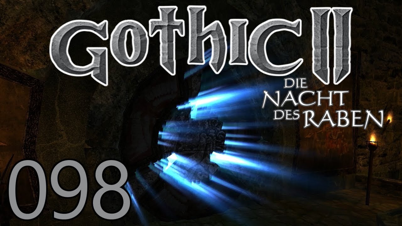 Gothic 2 Nacht Des Raben No Cd Crack Durch das Portal | Gothic 2: Die Nacht des Raben #098 | Let's Play