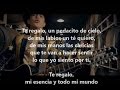 Te Regalo (con letra) - Ulices Chaidez y Sus Plebes