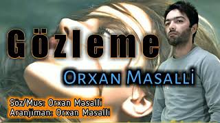 Orxan masalli gozleme 2021 Resimi