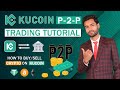 Kucoin P2P Trading Tutorial in Hindi | Buy/Sell crypto through bank, imps, upi on kucoin