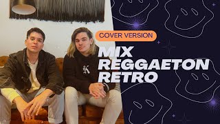 ELE - Mix Reggaeton Retro ft. Axel