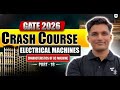 GATE 2026 Crash Course | Electrical Machines | Characteristics of DC Machine | Mayank Sir