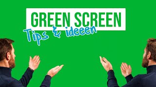 Green screen - tips en ideeën