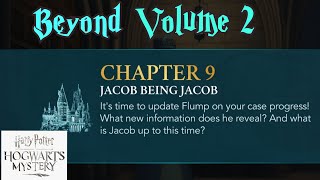 Full Harry Potter Hogwarts Mystery: Beyond Volume 2 : Chapter 9: Jacob  being Jacob. Enjoy .  Update