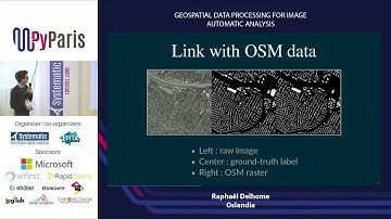 PyParis 2018 - Geospatial data processing for image automatic analysis