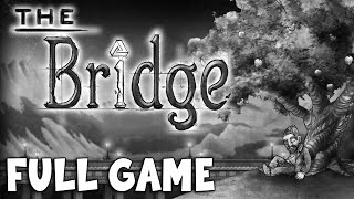 The Bridge (video game) - FULL GAME walkthrough | Longplay