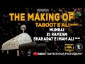 The making of taboot e ali asws  21 ramzan mumbai  shahadat e imam ali asws  zainabia imambargha