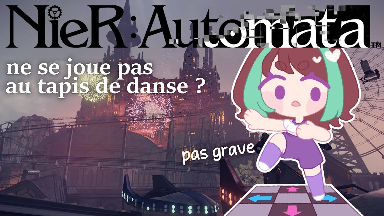NieR Automata, mais au tapis de danse