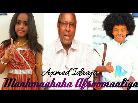 Dhaqanka Iyo Hiddaha Maahmaahda Q2aad Axmed Faarax Cali Idaaja 