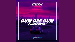 DJ Dum Dee Dum Jungle Dutch