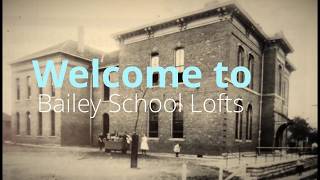 Bailey School Loft/upscale lofts/commercial property