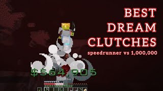 Best Dream Clutches from Minecraft Speedrunner VS 1 Million Mr Beast Challenge