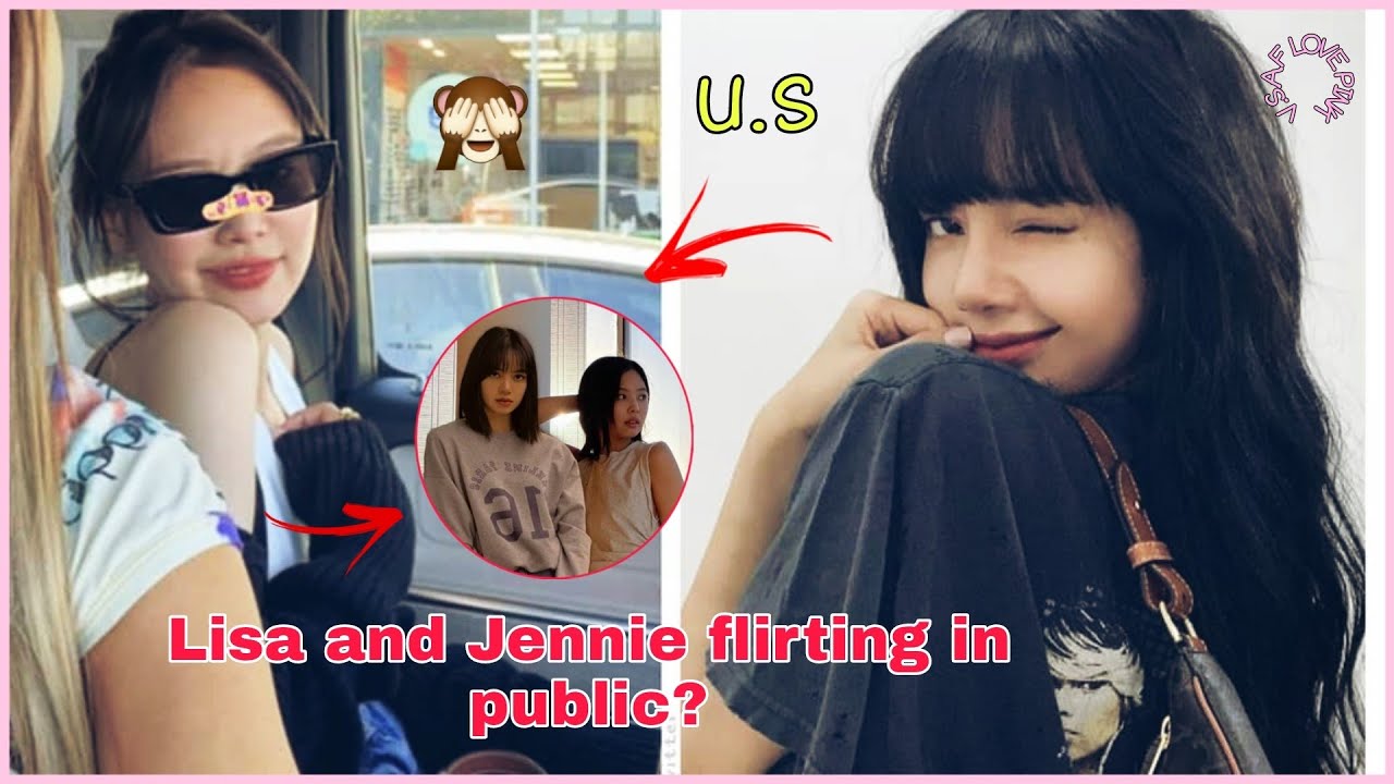 LISA AND JENNIE FLIRTING IN PUBLIC 