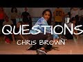 Questions  chrisbrown dance  danaalexany choreography