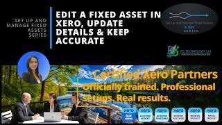 EDIT A FIXED ASSET IN XERO： UPDATE DETAILS & KEEP ACCURATE