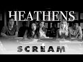 MTV Scream - Heathens