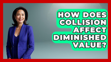 How Does Collision Affect Diminished Value? - Auto Coverage Explained