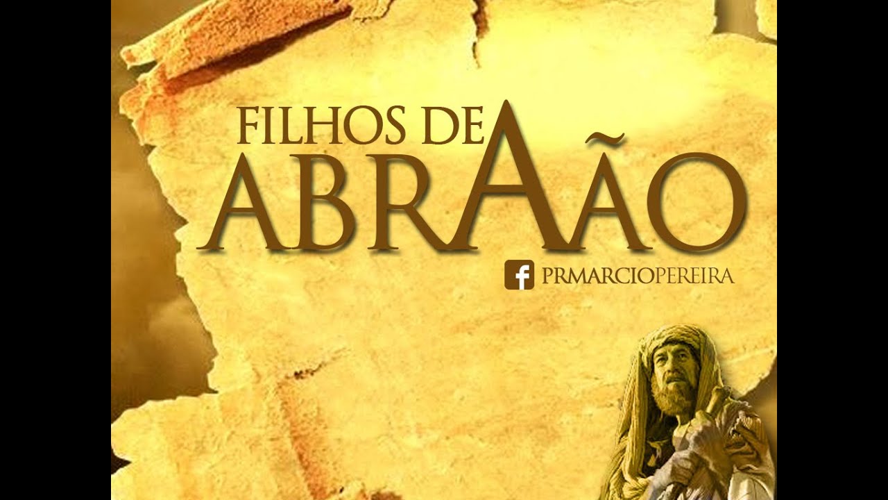 Mensagem Filhos de Abraão YouTube