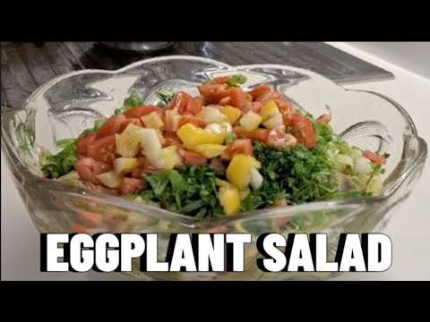 Mediterranean Magic : How to Make Delicious Eggplant Salad !