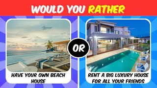 AWESOME LUXURY WOULD YOU RATHER SCENARIOS! Millionaire's Choices!