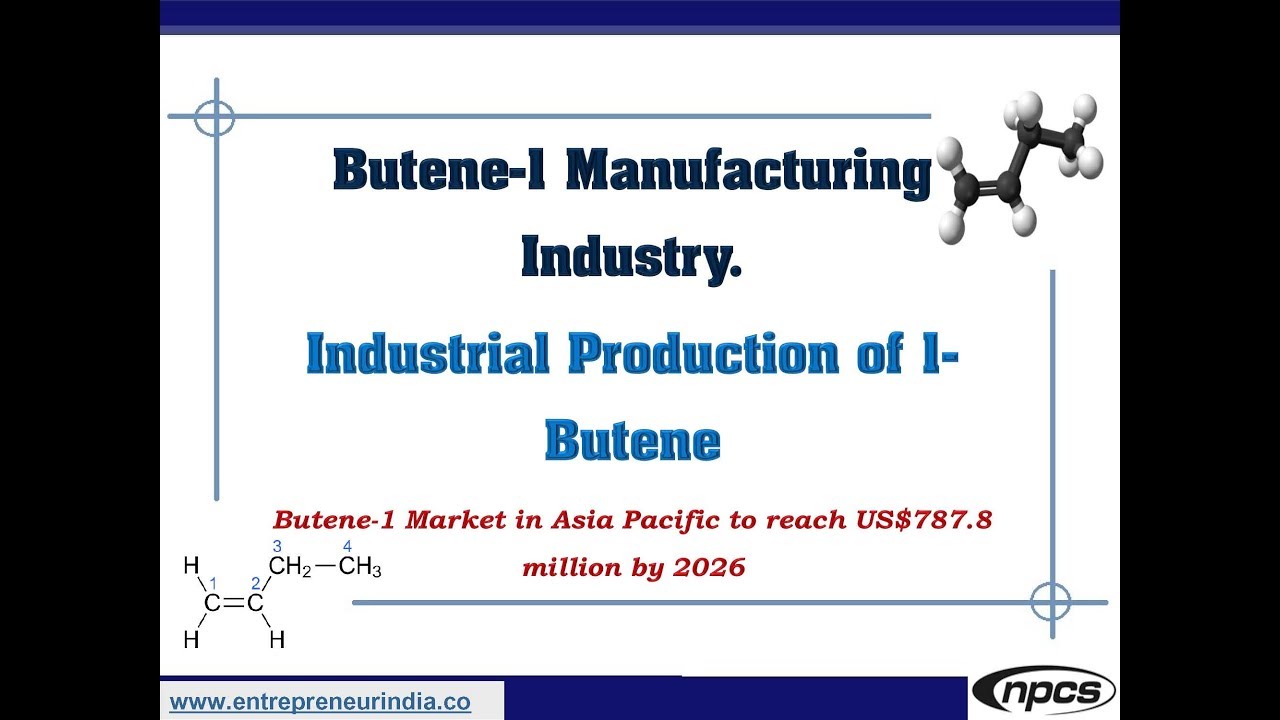 Butene-1 Manufacturing Industry | Industrial Production of 1-Butene.