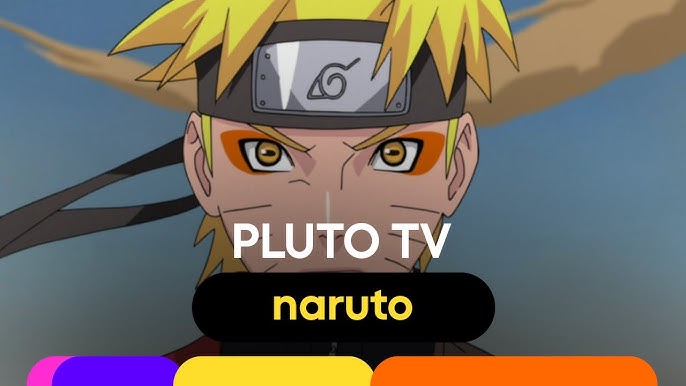 Naruto shippuden Dublado +Animes Dublados Na Pluto Tv 