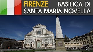 FIRENZE - Basilica di Santa Maria Novella