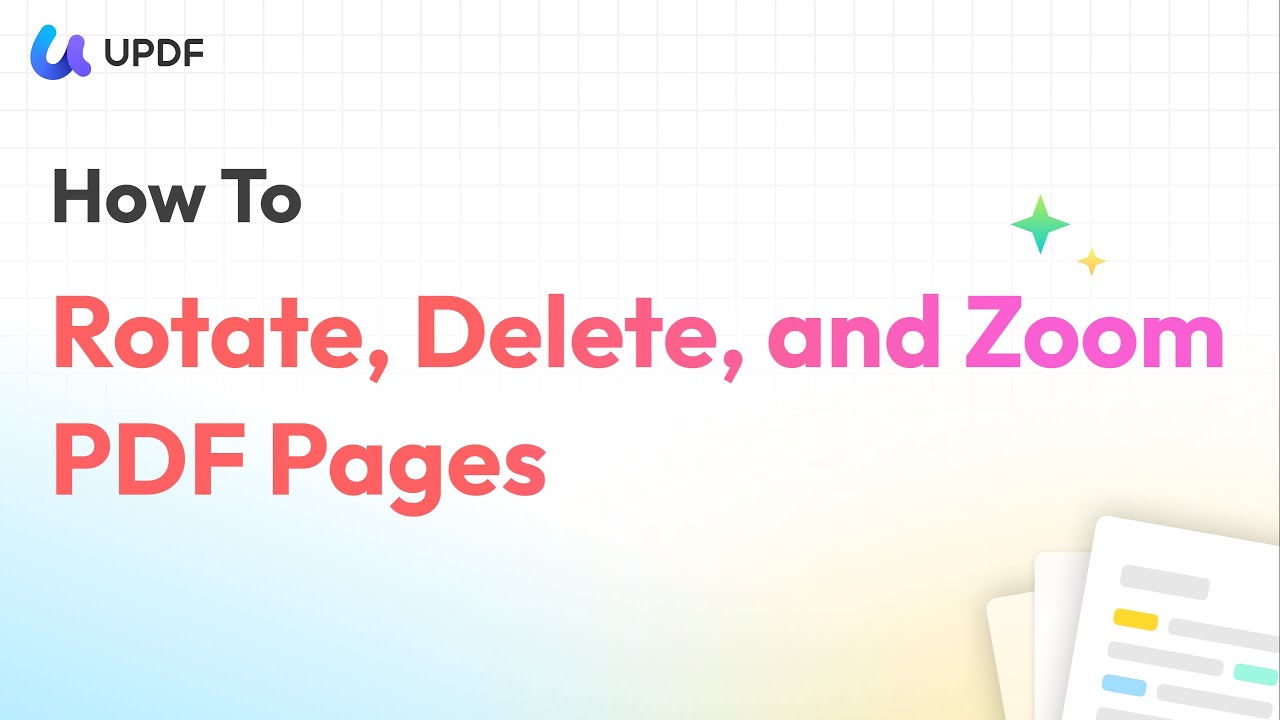 How to Rotate, Delete, and Zoom PDF Pages in UPDF | Simple PDF Page Editing Guide
