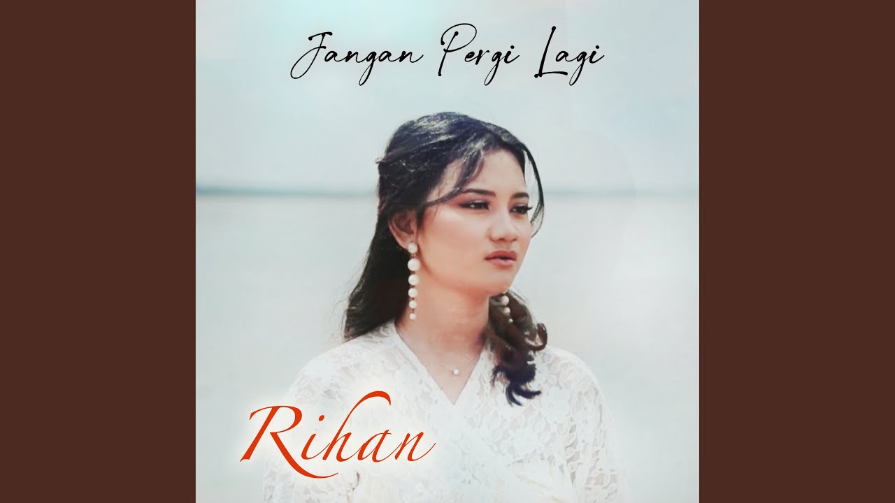 Jangan Pergi Lagi - YouTube Music