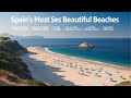 Spaniens Traumstrände: Ein Paradies für Strandliebhaber