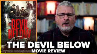 The Devil Below (2021) Movie Review