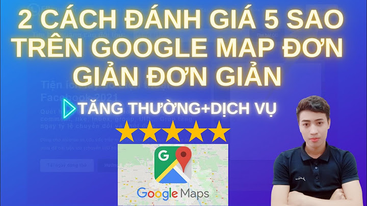 Làm sao để google map nhận đánh giá từ facebook