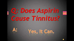 Does Aspirin Cause Tinnitus?