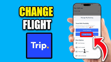 How To Change Flight In Trip.Com (Step By Step Guide)