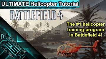 BF4 ULTIMATE Helicopter Tutorial - Level 1 Beginner