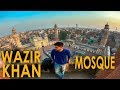 Wazir Khan Mosque | Lahore | Vlog